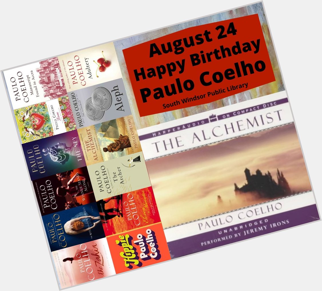 August 24: Happy Birthday Paulo Coelho!     