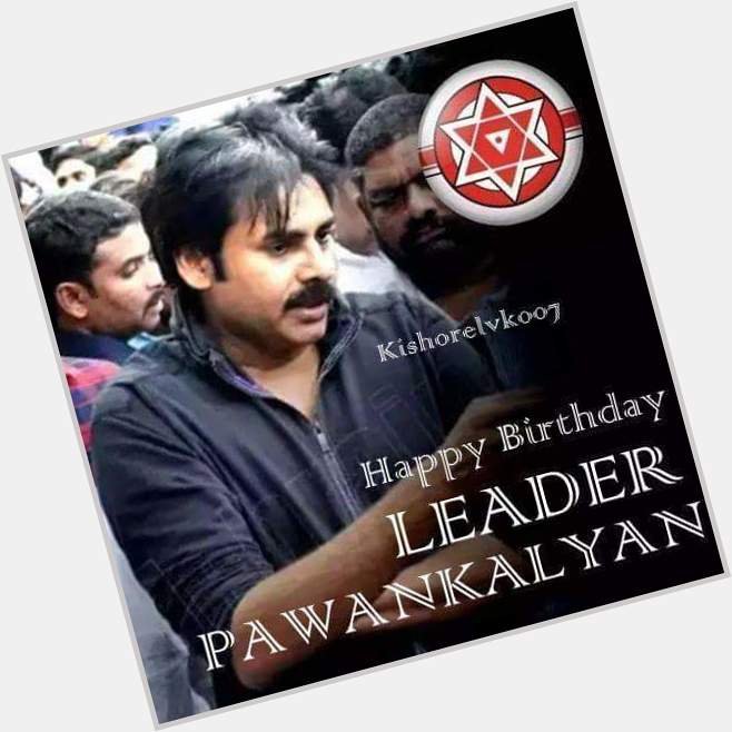 Happy birthday power star pawan Kalyan anna 