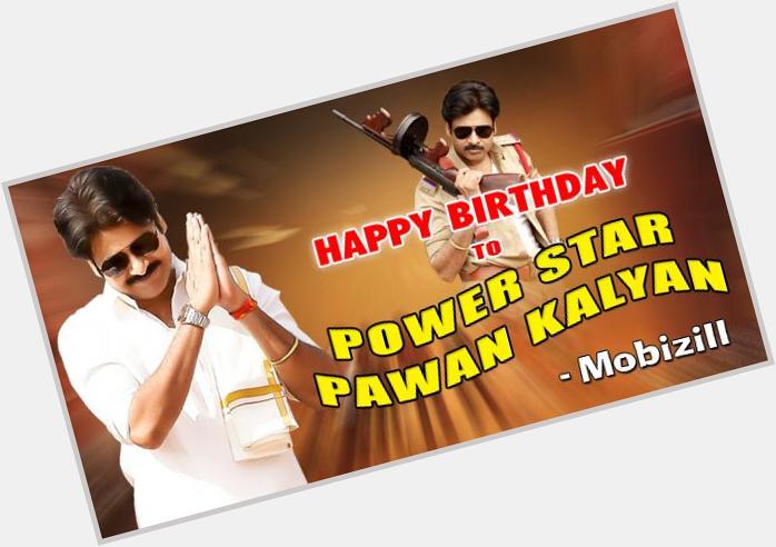 Happy Birthday To Power Star Pawan Kalyan
More at:  