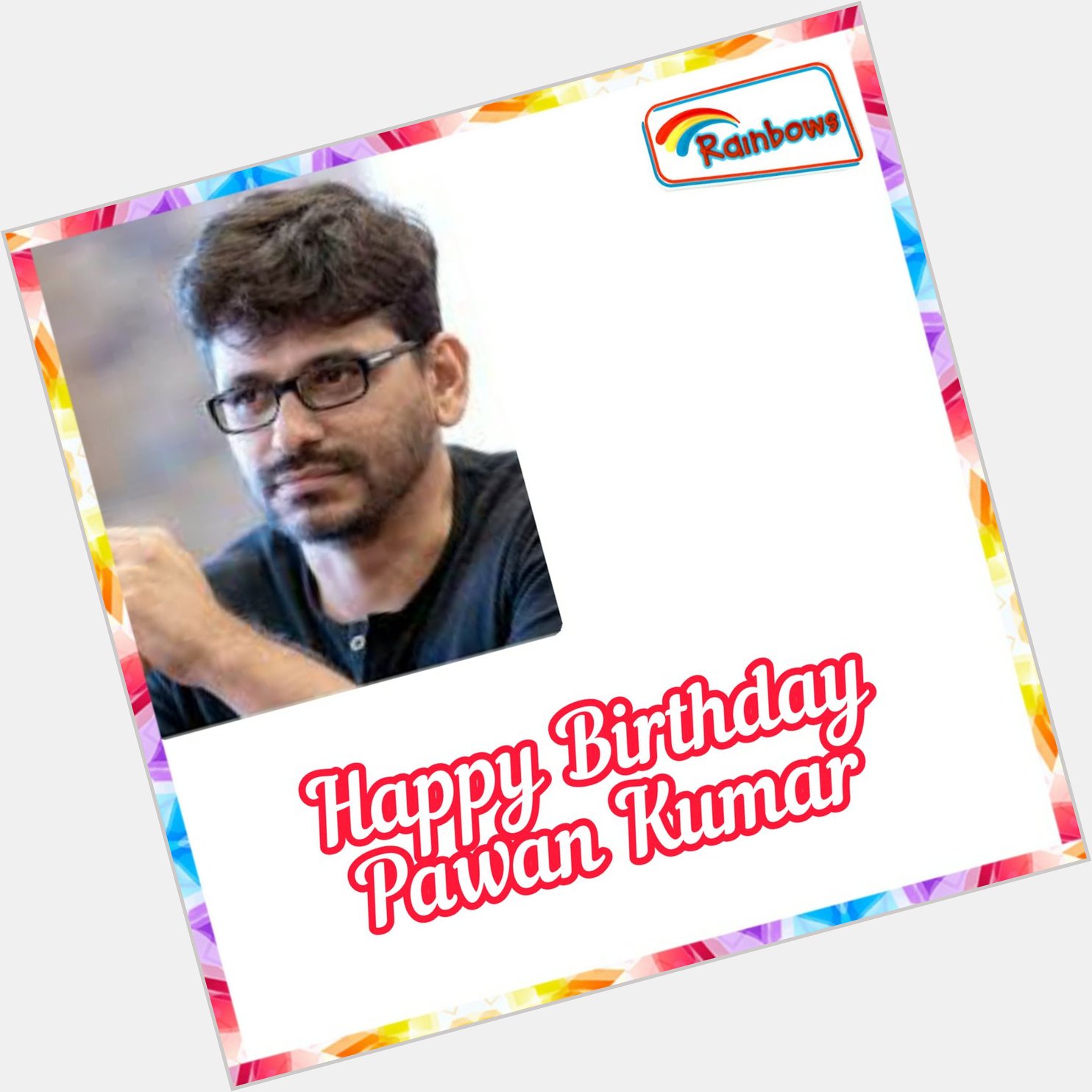 Happy Birthday Pawan Kumar  