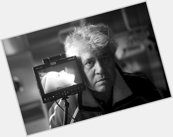 \"Cinema can fill in the empty spaces of your life and your loneliness.\"

Happy Birthday, Pedro Almodóvar. 
