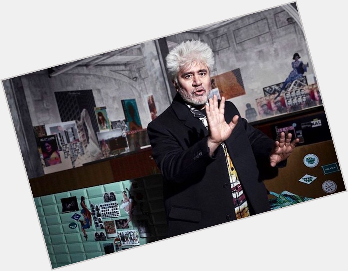  Without cinema we are nothing I certainly would be. Happy Birthday Pedro Almodóvar  