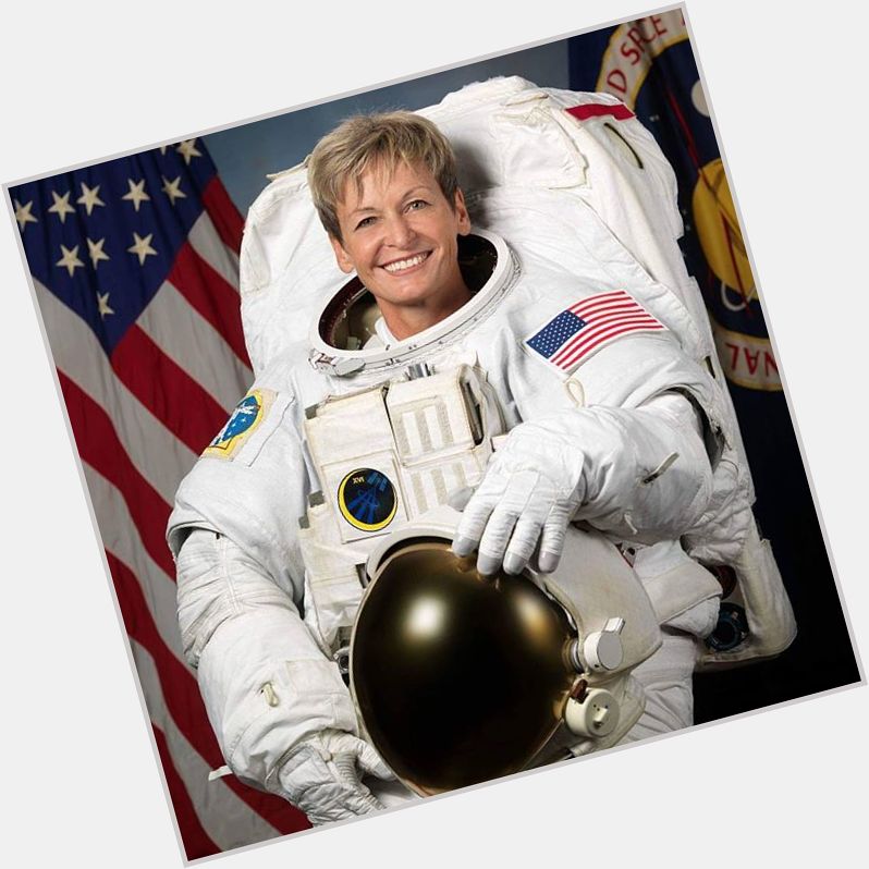 Today\s astronaut birthday; Happy Birthday to Peggy Whitson 