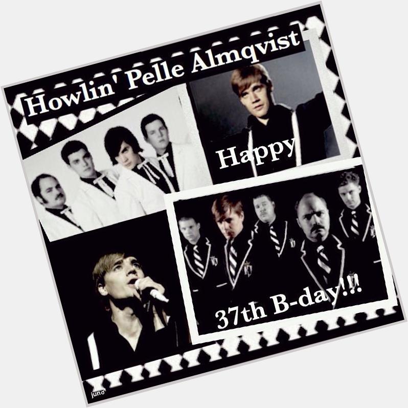 Howlin\ Pelle Almqvist 

( V of The Hives )

Happy 37th Birthday to you!

29 May 1978 