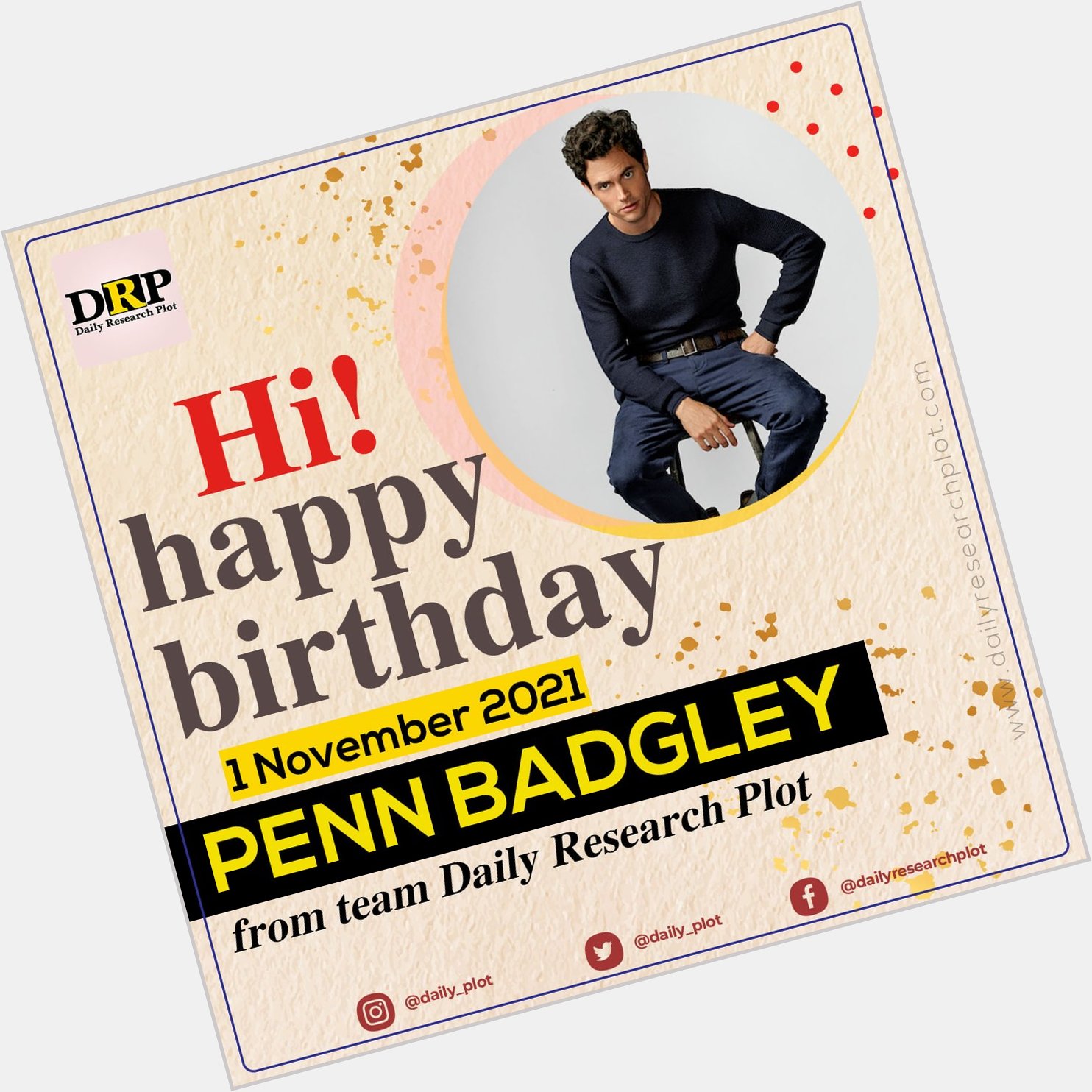 Happy Birthday!
Penn Badgley 