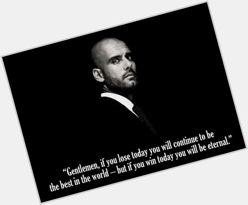 Happy Birthday to one of the greatest football managers of all time - Pep Guardiola. 
