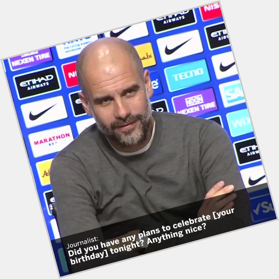 Birthday boy Pep Guardiola claims he doesn\t have any friends...

Watch until the end for a happy ending 