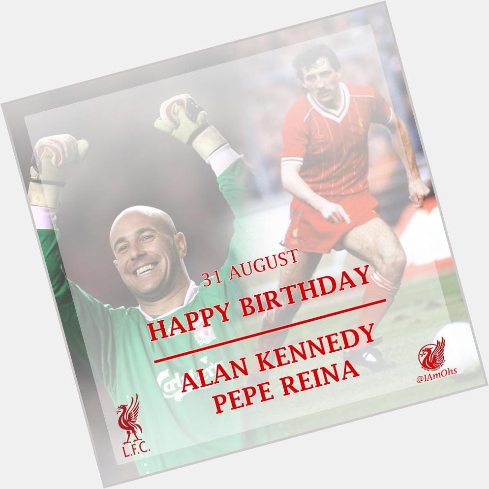              Alan Kennydy   Pepe Reina    Happy Birthday cr. 