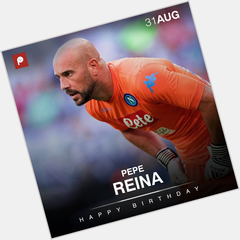 Happy birthday to Pepe Reina League apps: 284 
Golden gloves: 3 

Liverpool legend.  