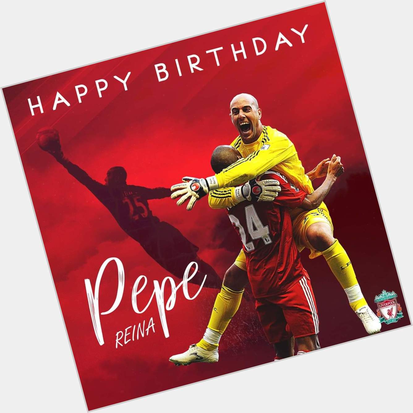 Adored by the Reds Happy birthday, Pepe Reina 