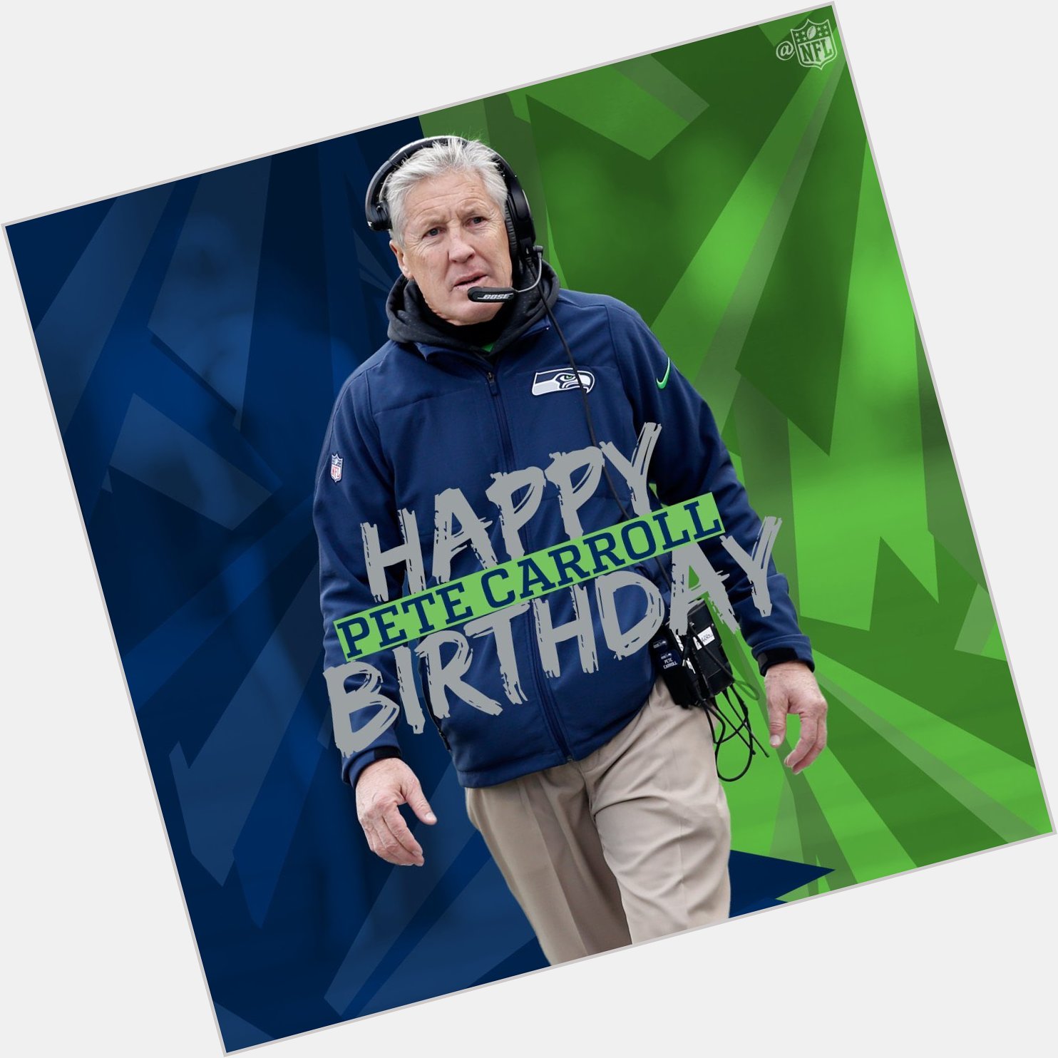 Happy Birthday to Seattle Seahawks Head Coach Pete Carroll.   
