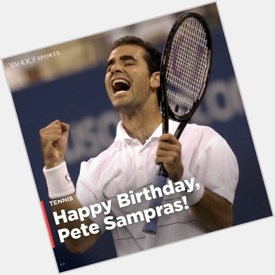 \" Happy 46th Birthday, Pete Sampras! Here\s a look back at his amazing tennis career:  \" 