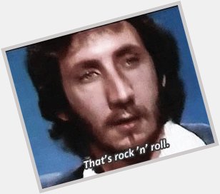 Happy birthday to Pete Townshend of THE WHO. 