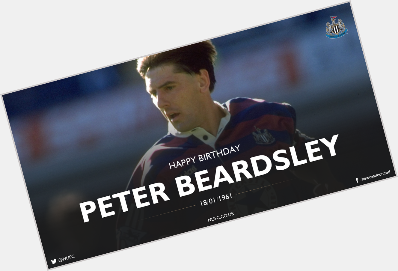 Greatness! 

\" A very happy birthday to Newcastle United legend, Peter Beardsley!    