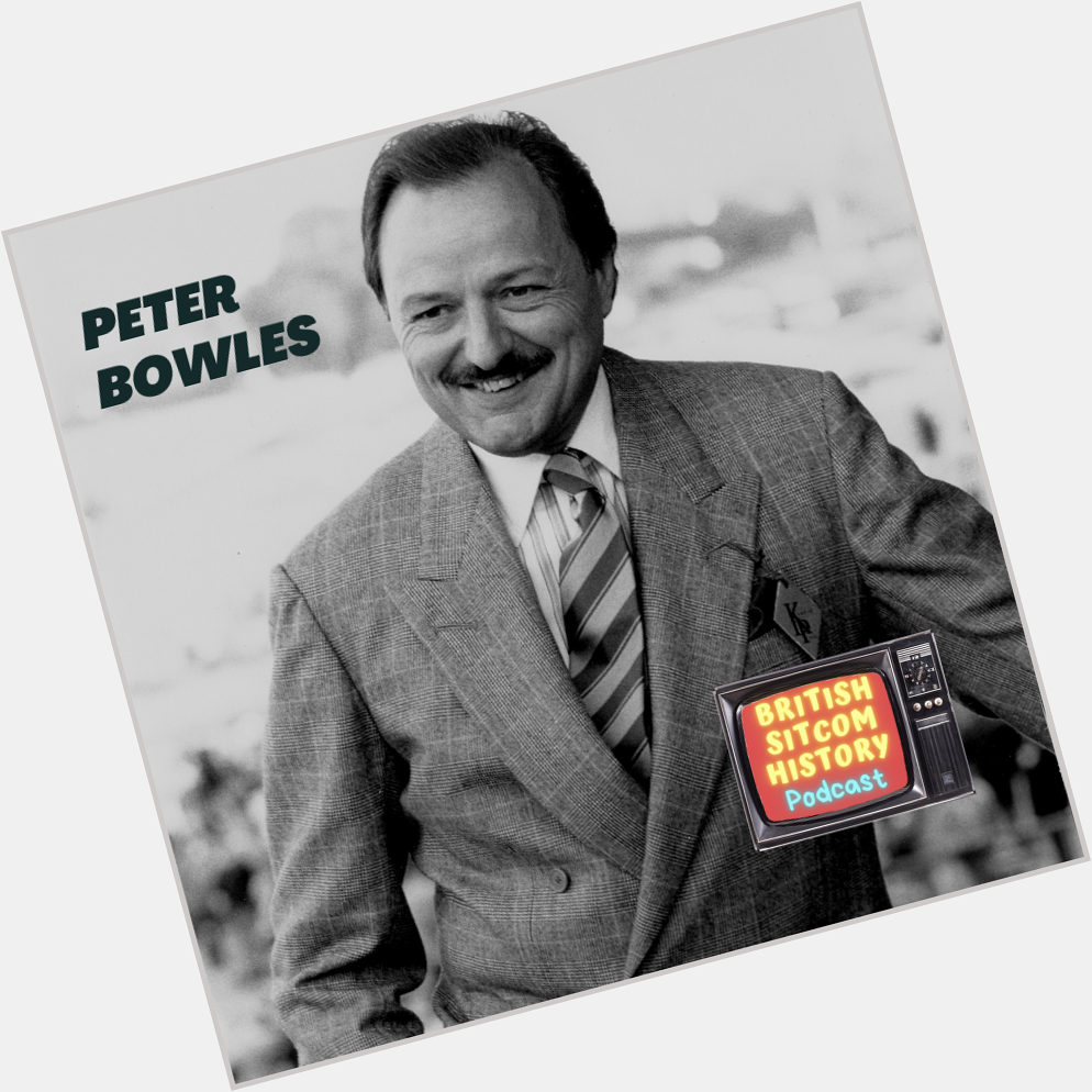Happy Birthday to British Sitcom legend Peter Bowles. 