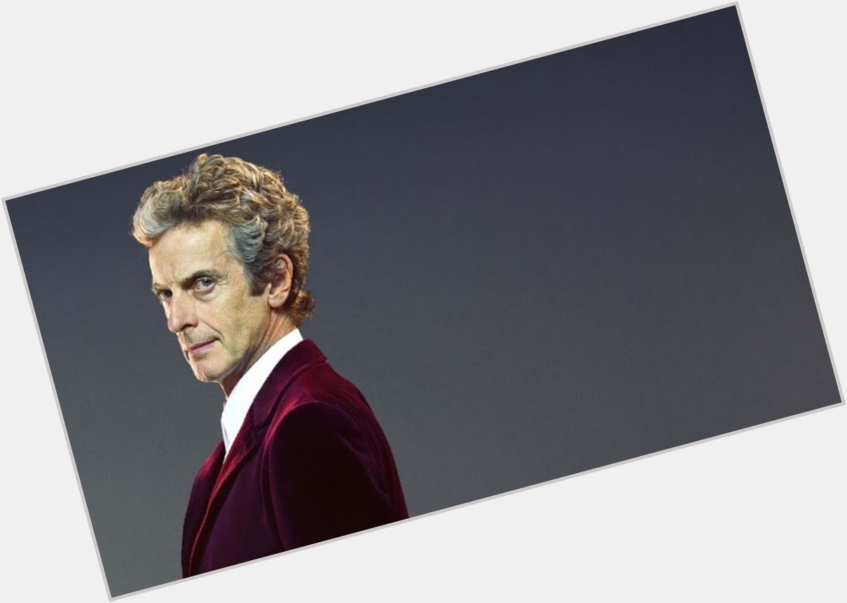 Happy birthday, Peter Capaldi! His portrayal of the Doctor was one of the best. A fine actor and a true inspiration! 