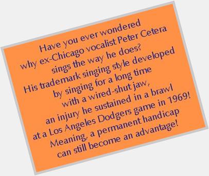 Happy 71st Birthday, Peter Cetera!  c\",) 