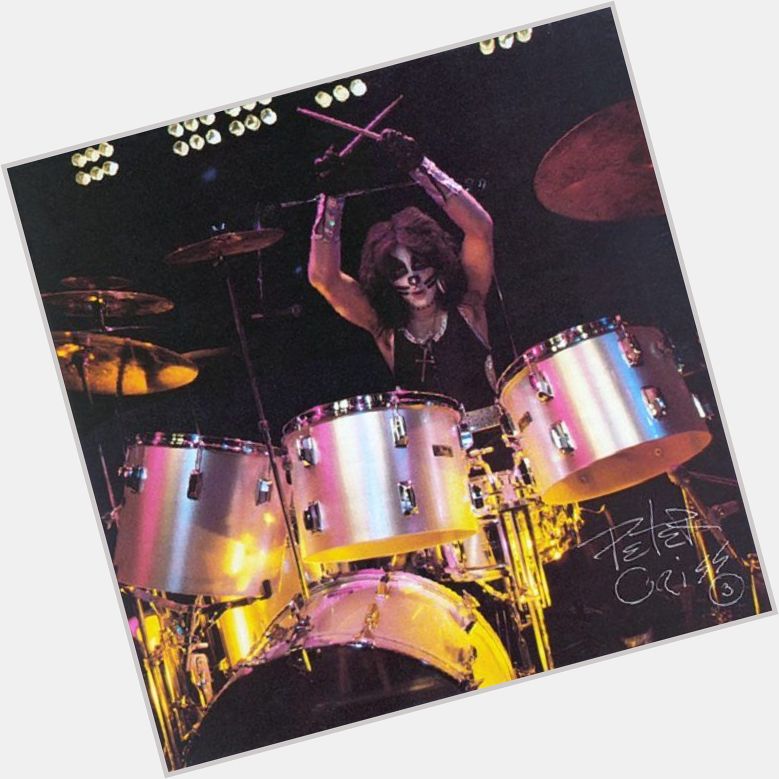 Happy Birthday to former KISS drummer Peter Criss. He turns 75 today. 