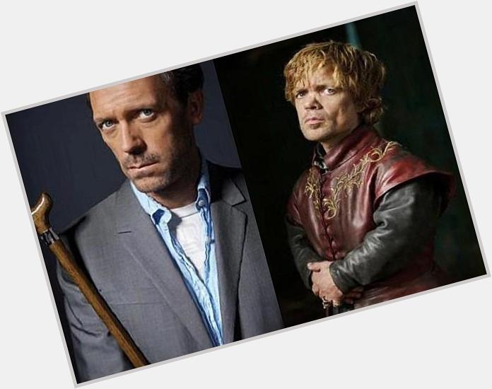 Happy Birthday Hugh Laurie and Peter Dinklage - they look similar and share a birthday... coincidence? 
