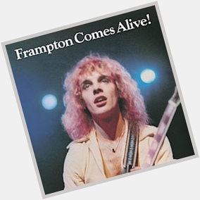 Happy 71st Birthday to English rocker Peter Frampton, who was born on this day in 1950! 