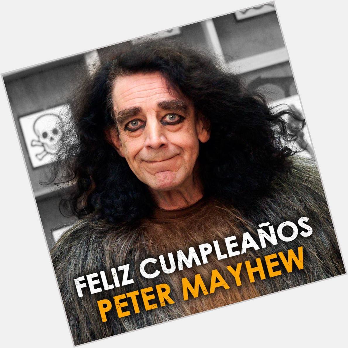  Peter Mayhew: Happy Birthday mister Chewie!!! 