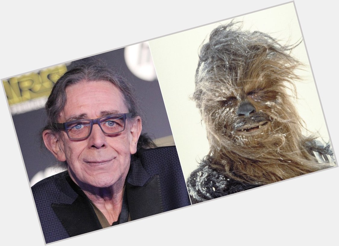 Happy Birthday to the late Peter Mayhew!!! 