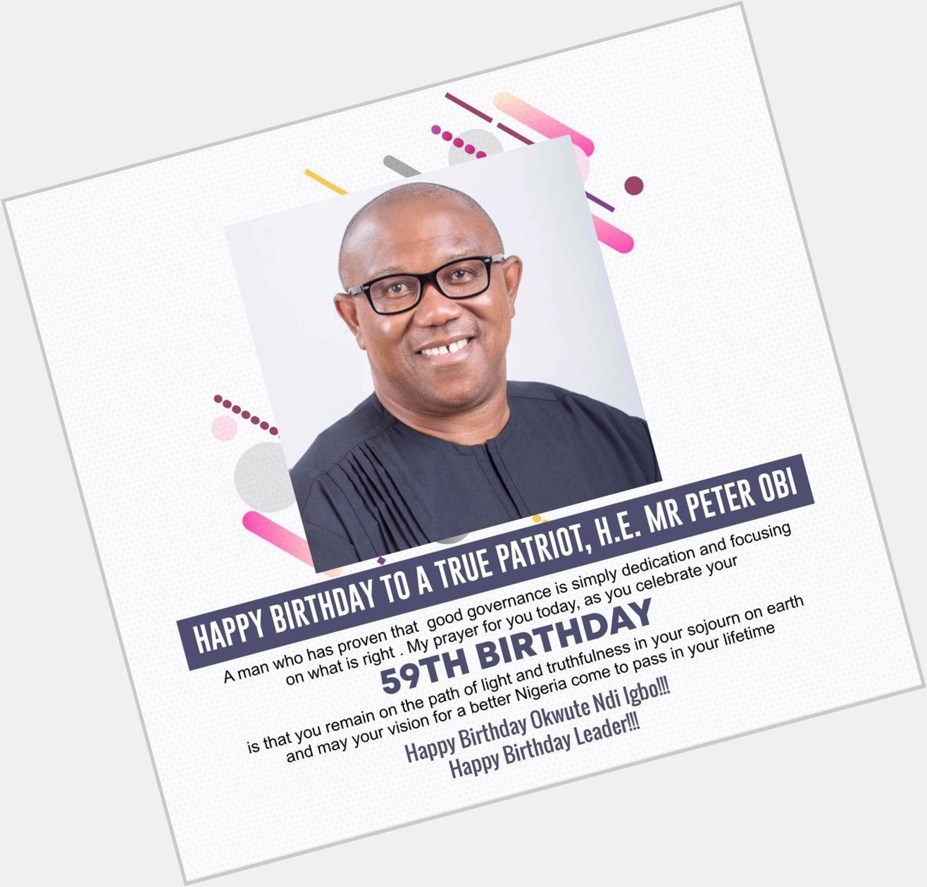 I know your best is yet to come. Happy birthday, Peter Obi 