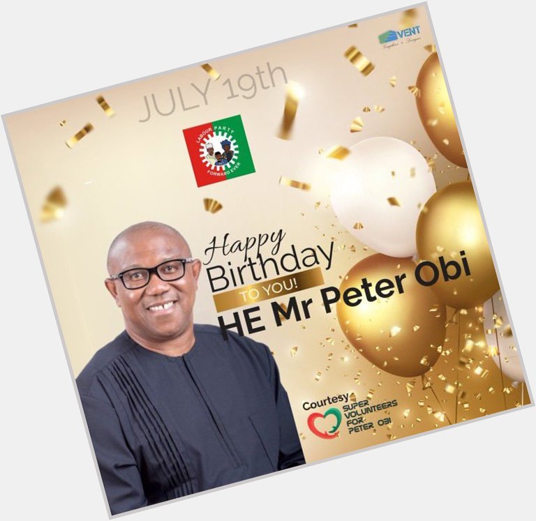 Happy birthday to the incoming president of Nigeria, Mr Peter Obi.  