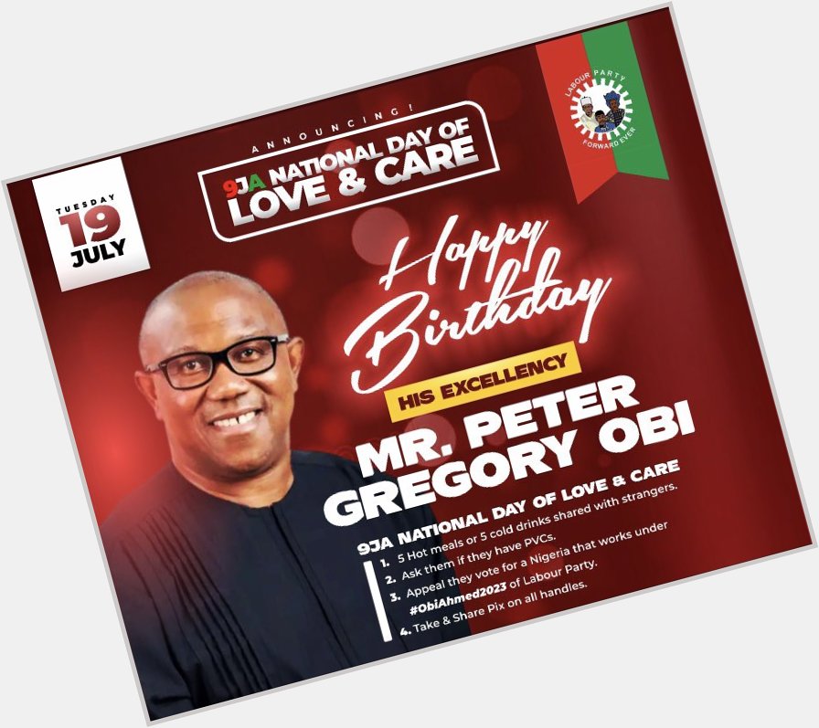 HAPPY BIRTHDAY H E PETER OBI.
I WISH YOU, VICTORY AND GREAT. 