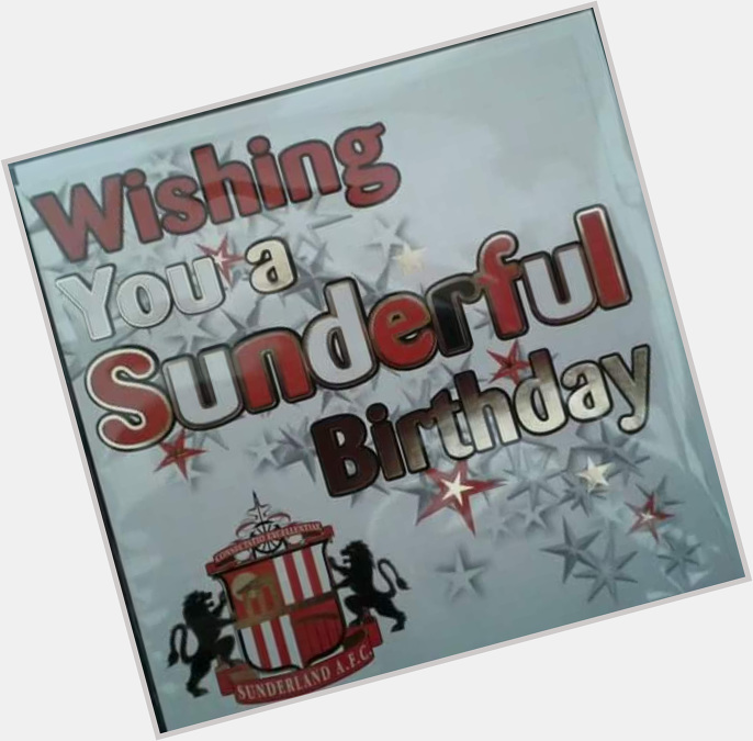  happy birthday Peter Reid I hope you are cheered up -  all the best from sleepy Jean x 