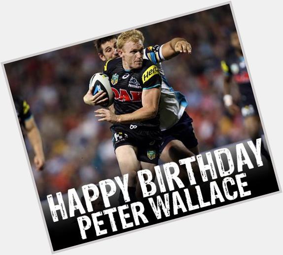 Wed like to wish Peter Wallace a very Happy Birthday. Reply with your Birthday messages here. 