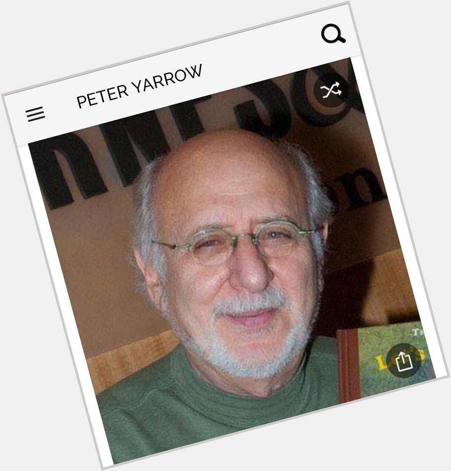 Happy birthday to this great singer.  Happy birthday to Peter Yarrow from Peter, Paul and Mary 