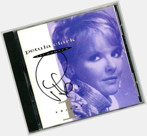 Happy Birthday to Petula Clark, born on this day in 1932.  She signed this cd for me when she was at the Pantages 