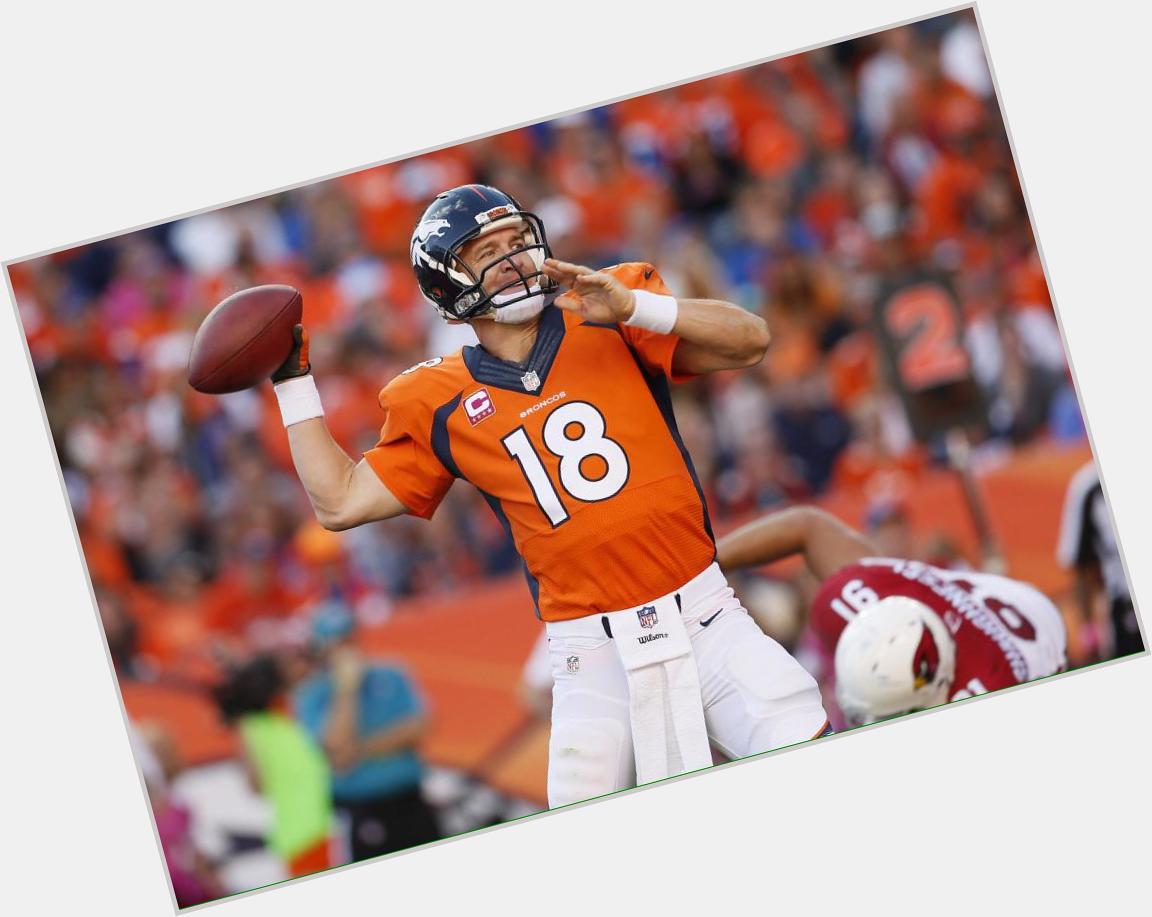 Happy birthday to Peyton Manning aka the greatest QB! OMAHA   Love you 