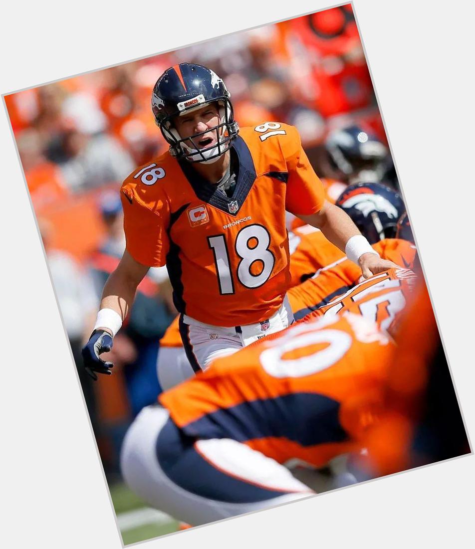 Happy birthday to the all greats peyton manning hope u bring us a worlds championship and enjoy ! Glad ur coming back 