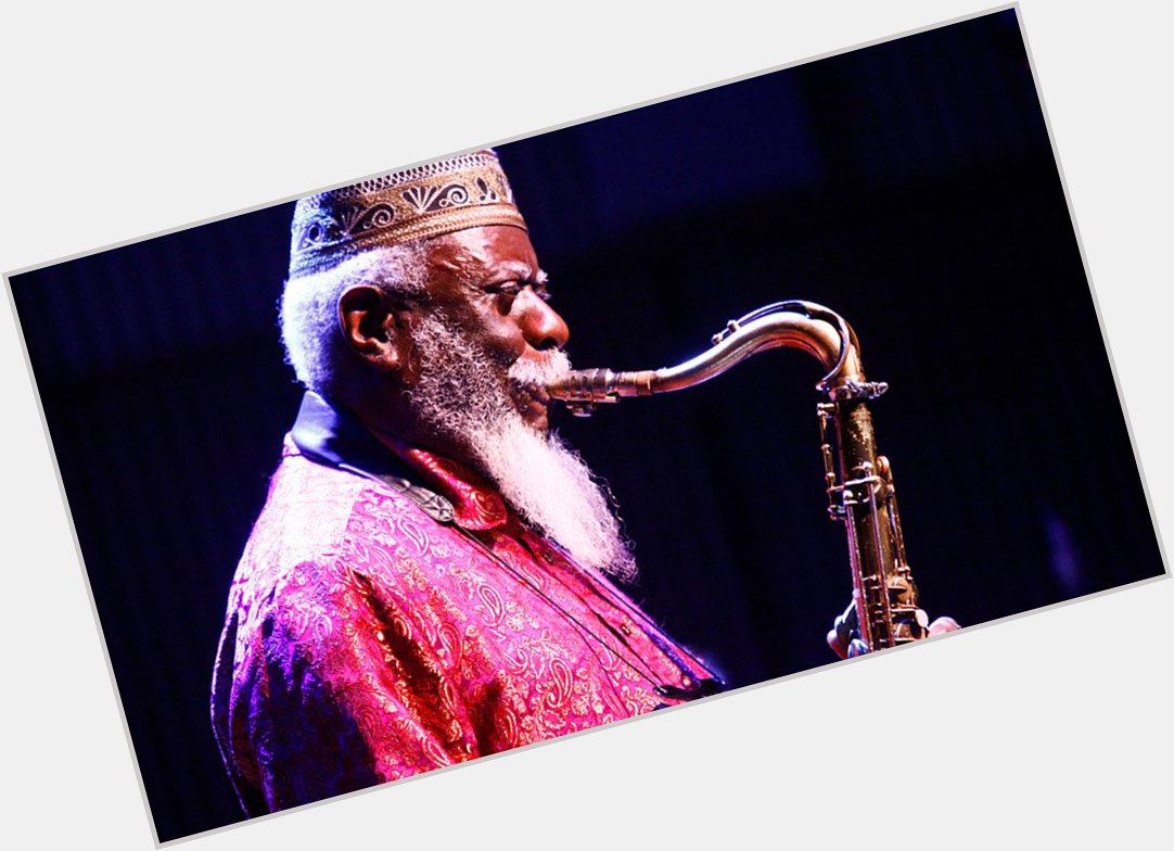 Happy 80th birthday to Pharoah Sanders, arguably the greatest tenor saxophonist alive  