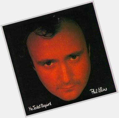25th Jan 1985 - Phil Collins releases the album from which we take our name. Happy 30th Birthday, No Jacket Required! 