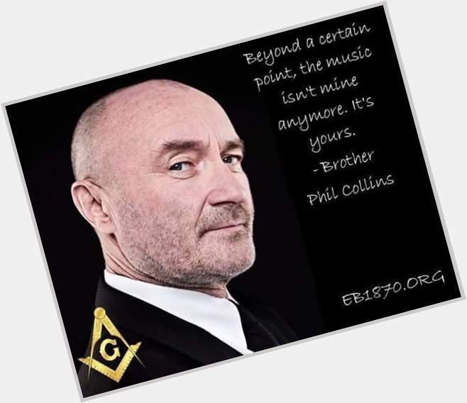 Happy Birthday, Bro. Phil Collins. 