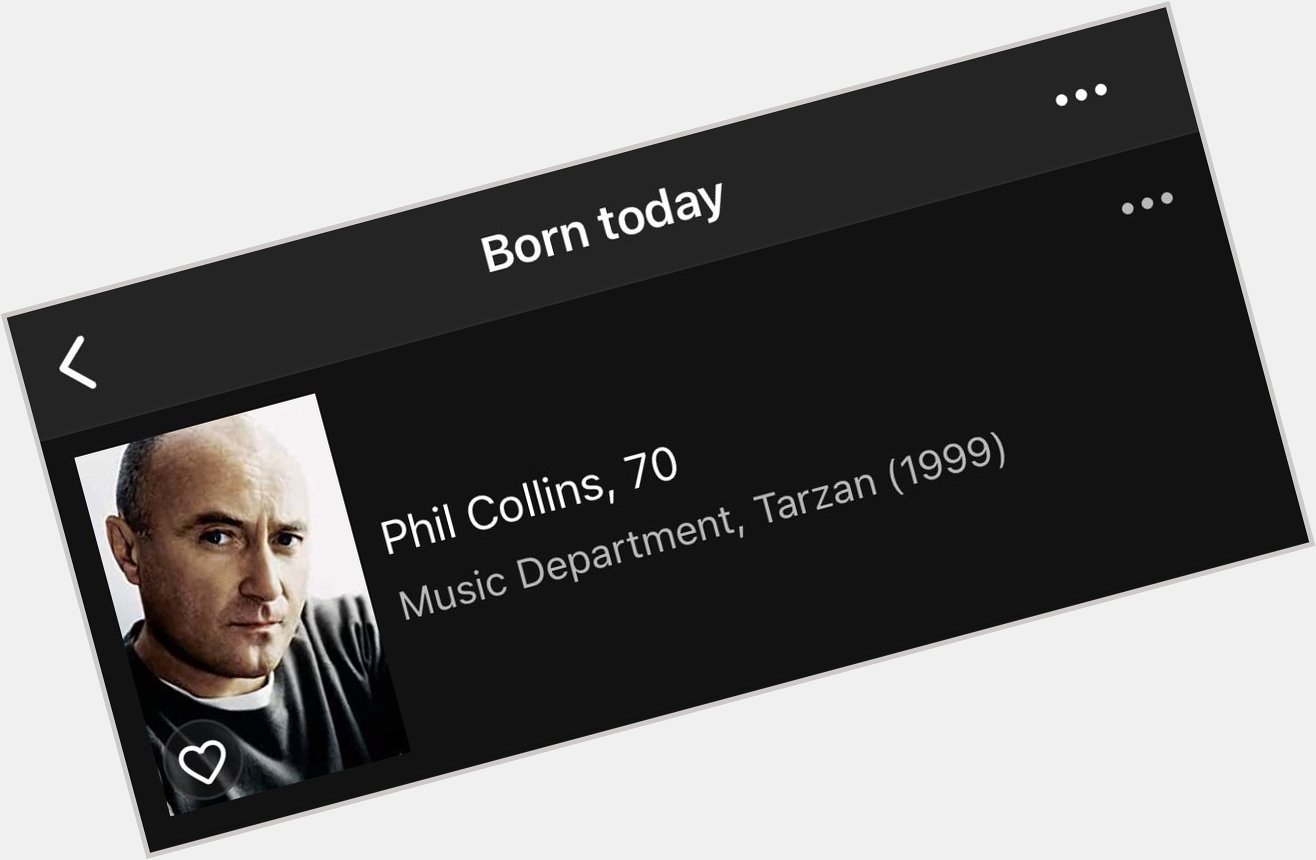 Happy birthday to little-known music department employee from the movie Tarzan, Phil Collins! 