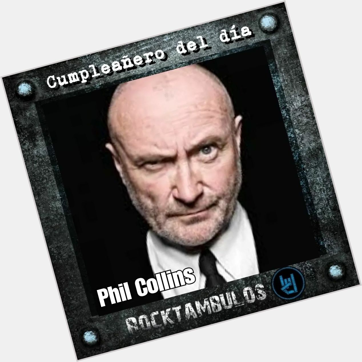 Hoy celebramos el cumpleaños del gran Phil Collins Happy birthday Phil 