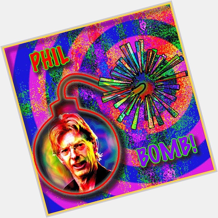 Happy birthday to the inventor of the bass bomb, Mr Phil Lesh 