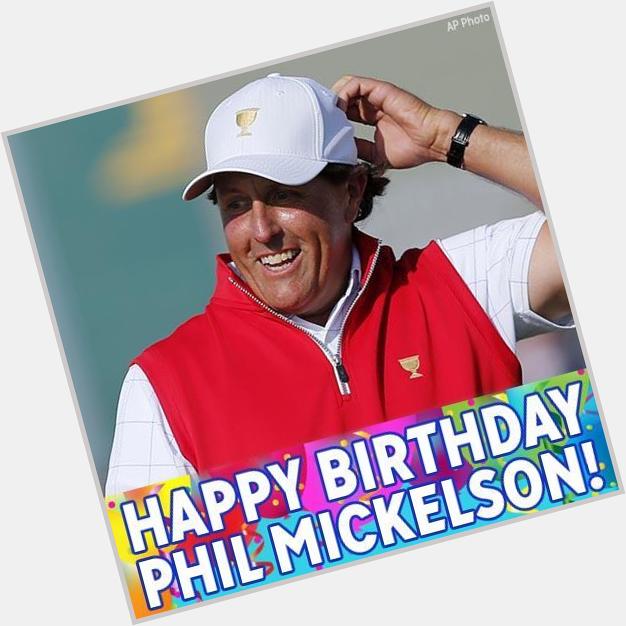 Happy Birthday to PGA golfer Phil Mickelson! 