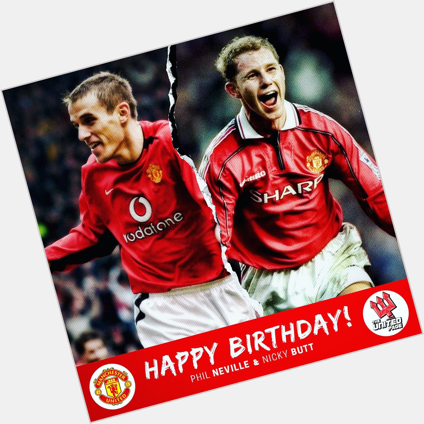 Happy birthday Phil Neville and Nicky Butt!  