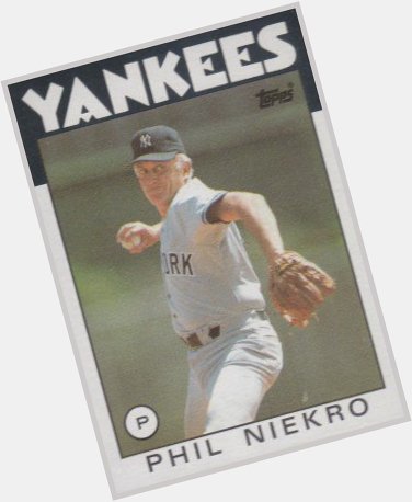NY Yankees Birthday- April 1

Happy Birthday to Phil Niekro

Hall-of-Famer and 300-Game Winner. 