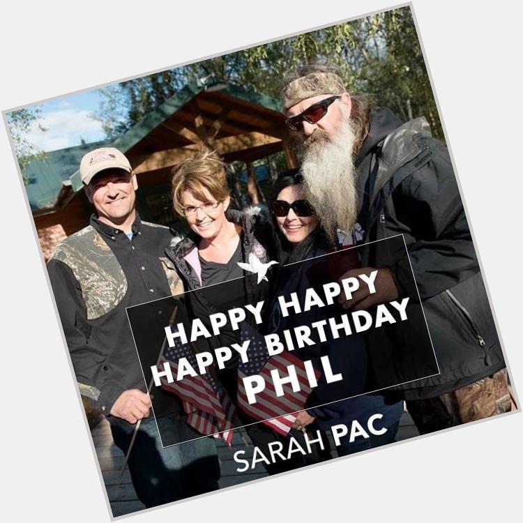 Happy Birthday Phil Robertson!      