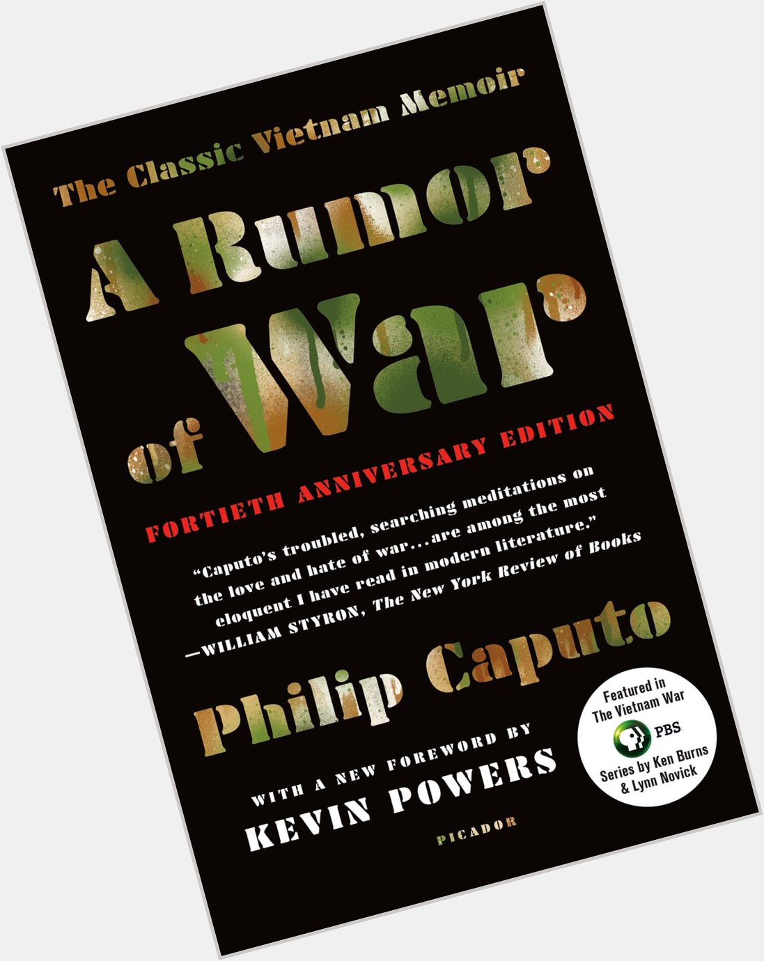 Happy 78th birthday to Philip Caputo, who wrote this novel of his time in Vietnam published in 1977. 