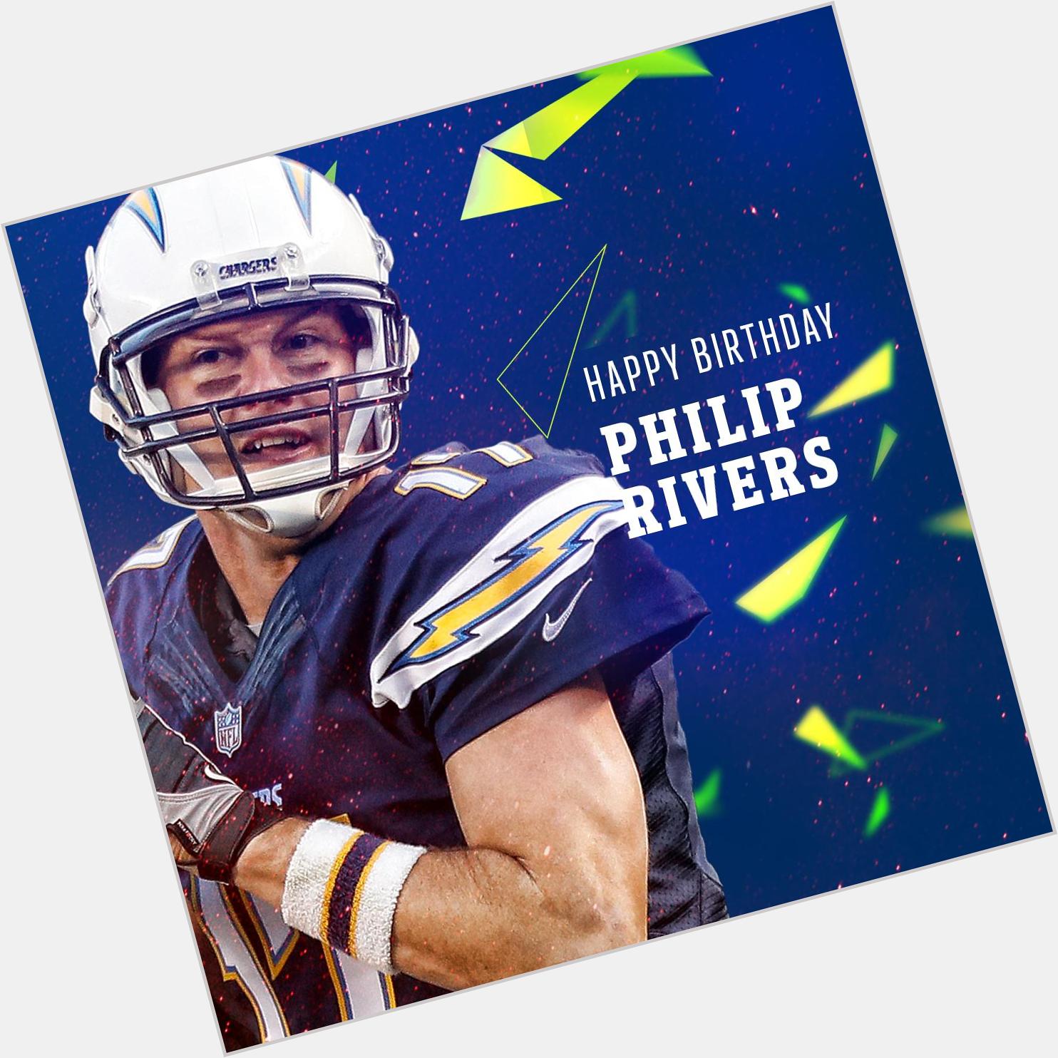       Join us in wishing QB Philip Rivers a HAPPY BIRTHDAY! 