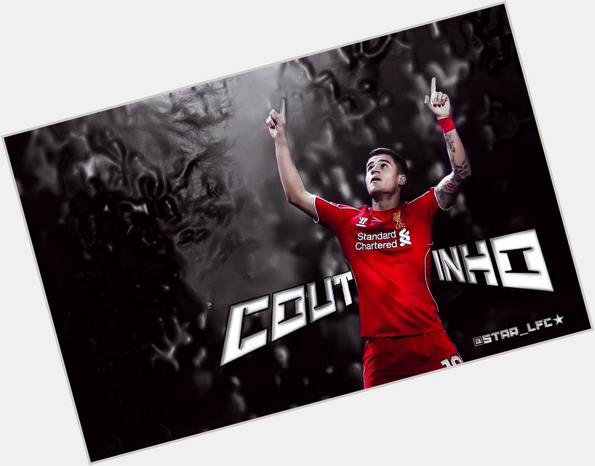 Happy birthday our little magician \"Philippe Coutinho\" 