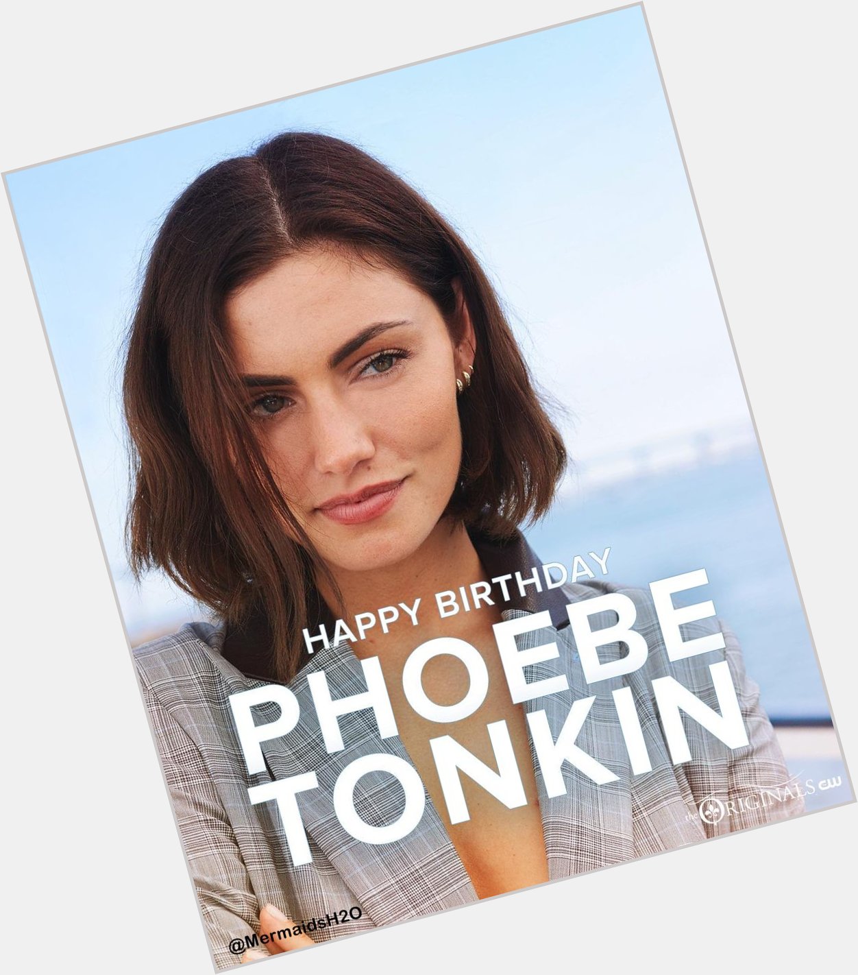Happy 30 Birthday Phoebe Tonkin  