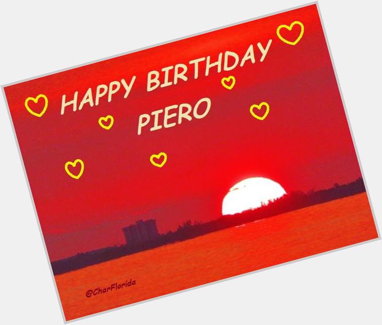 HAPPY BIRTHDAY PIERO!!
Thank you for your gift of music 
Lots of love to you this special day        